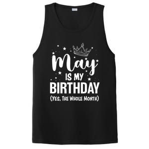 Funny May Is My Birthday Yes The Whole Month PosiCharge Competitor Tank