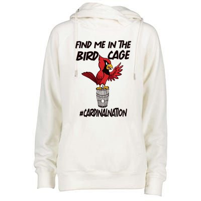 Find Me In The Bird Cage Womens Funnel Neck Pullover Hood