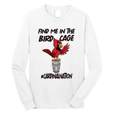 Find Me In The Bird Cage Long Sleeve Shirt