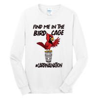 Find Me In The Bird Cage Tall Long Sleeve T-Shirt