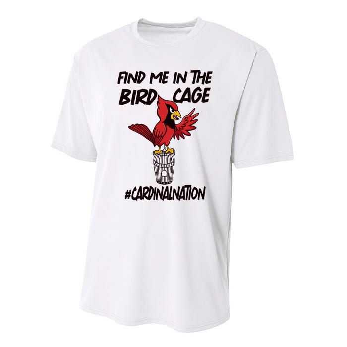 Find Me In The Bird Cage Performance Sprint T-Shirt