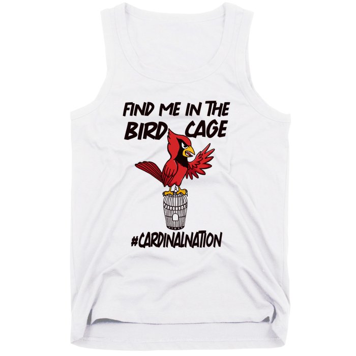 Find Me In The Bird Cage Tank Top