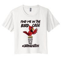 Find Me In The Bird Cage Women's Crop Top Tee