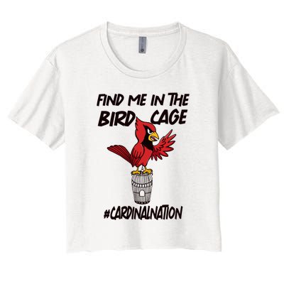 Find Me In The Bird Cage Women's Crop Top Tee