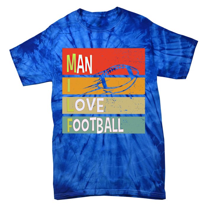 Funny Milf I Love Football Quirky Vintage Sunset Design Funny Gift Tie-Dye T-Shirt