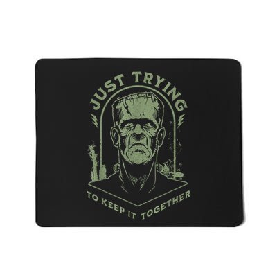 Funny Monster Just Trying To Keep It Together Mousepad
