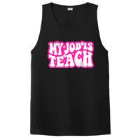 Funny My Job Is Teach Funny Teacher Life PosiCharge Competitor Tank