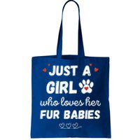 Fur Mom Just A Who Loves Her Fur Gift Tote Bag