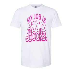 Funny My Job Is Books Retro Pink Style Reading Books lover Softstyle CVC T-Shirt