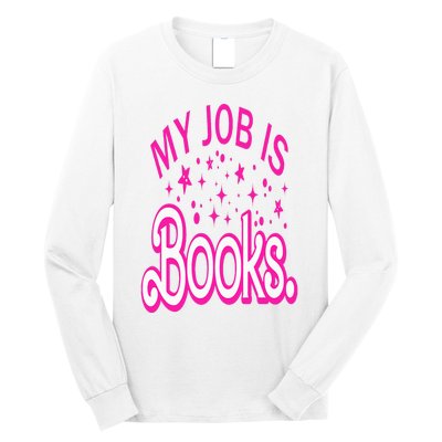 Funny My Job Is Books Retro Pink Style Reading Books lover Long Sleeve Shirt