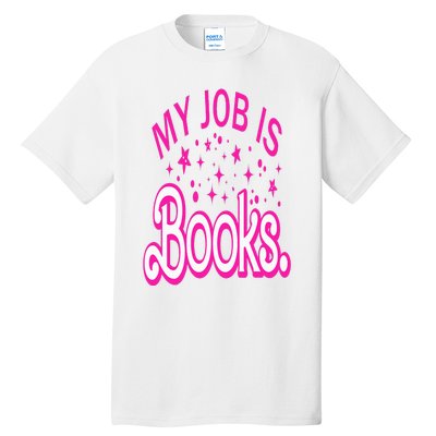 Funny My Job Is Books Retro Pink Style Reading Books lover Tall T-Shirt