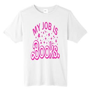 Funny My Job Is Books Retro Pink Style Reading Books lover Tall Fusion ChromaSoft Performance T-Shirt