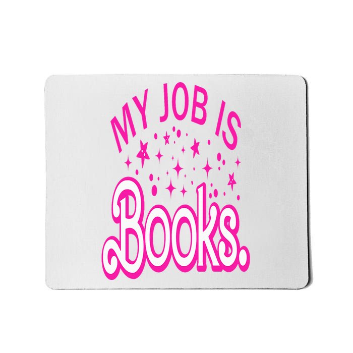 Funny My Job Is Books Retro Pink Style Reading Books lover Mousepad