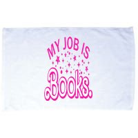 Funny My Job Is Books Retro Pink Style Reading Books lover Microfiber Hand Towel