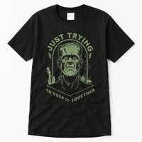 Frankenstein Monster Just Trying To Keep It Together Tall T-Shirt