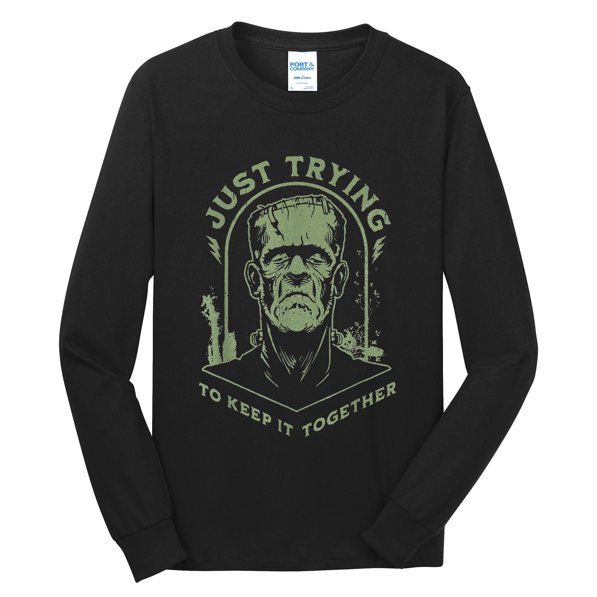 Frankenstein Monster Just Trying To Keep It Together Tall Long Sleeve T-Shirt