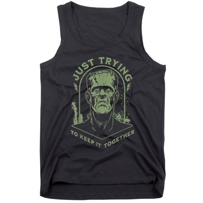 Frankenstein Monster Just Trying To Keep It Together Tank Top