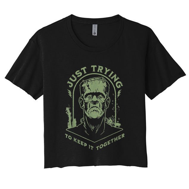 Frankenstein Monster Just Trying To Keep It Together Crop Top