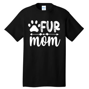 Fur Mom Kitty Cat Lover Tall T-Shirt