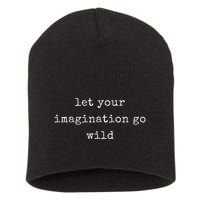 Funny Motivational Keep Moving Forward No Matter The Pace Short Acrylic Beanie
