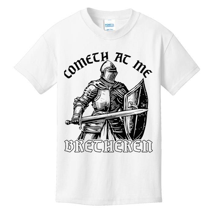 Funny Medieval Knight Renaissance Fair Faire Cometh At Me Kids T-Shirt