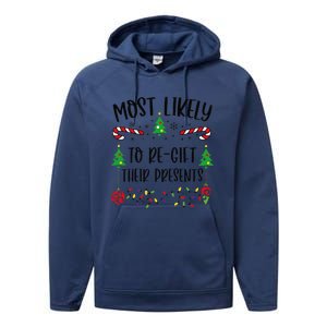 Funny Most Likely To Regift Their Presents Funny Christmas Family Matching Cu Performance Fleece Hoodie