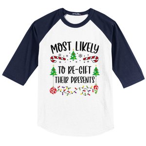 Funny Most Likely To Regift Their Presents Funny Christmas Family Matching Cu Baseball Sleeve Shirt