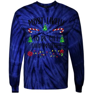 Funny Most Likely To Regift Their Presents Funny Christmas Family Matching Cu Tie-Dye Long Sleeve Shirt