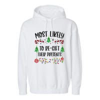 Funny Most Likely To Regift Their Presents Funny Christmas Family Matching Cu Garment-Dyed Fleece Hoodie