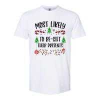 Funny Most Likely To Regift Their Presents Funny Christmas Family Matching Cu Softstyle CVC T-Shirt