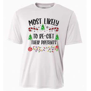 Funny Most Likely To Regift Their Presents Funny Christmas Family Matching Cu Cooling Performance Crew T-Shirt