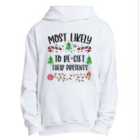 Funny Most Likely To Regift Their Presents Funny Christmas Family Matching Cu Urban Pullover Hoodie