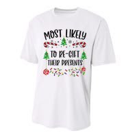 Funny Most Likely To Regift Their Presents Funny Christmas Family Matching Cu Performance Sprint T-Shirt