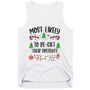 Funny Most Likely To Regift Their Presents Funny Christmas Family Matching Cu Tank Top