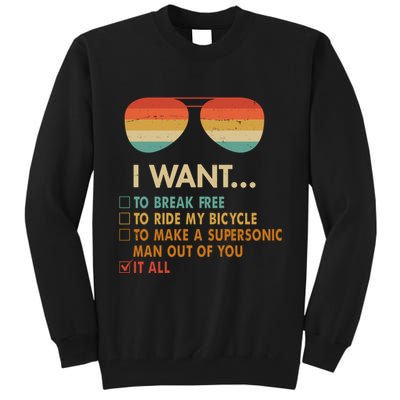 Funny Music Lover Bicycle I Want It All Tall Sweatshirt