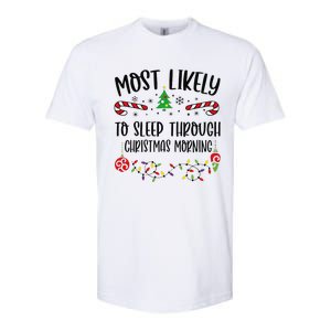 Funny Most Likely To Sleep Through Christmas Morning Funny Christmas Family Mat Softstyle CVC T-Shirt