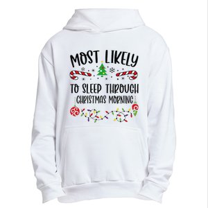 Funny Most Likely To Sleep Through Christmas Morning Funny Christmas Family Mat Urban Pullover Hoodie