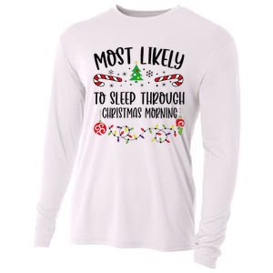 Funny Most Likely To Sleep Through Christmas Morning Funny Christmas Family Mat Cooling Performance Long Sleeve Crew