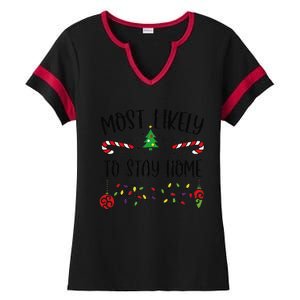 Funny Most Likely To Stay Home Funny Christmas Family Matching Cute Christmas Ladies Halftime Notch Neck Tee