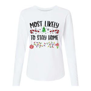 Funny Most Likely To Stay Home Funny Christmas Family Matching Cute Christmas Womens Cotton Relaxed Long Sleeve T-Shirt