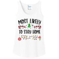 Funny Most Likely To Stay Home Funny Christmas Family Matching Cute Christmas Ladies Essential Tank