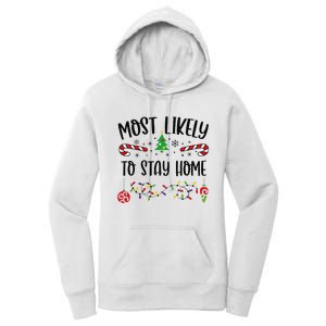 Funny Most Likely To Stay Home Funny Christmas Family Matching Cute Christmas Women's Pullover Hoodie