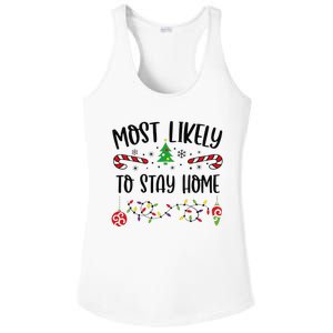 Funny Most Likely To Stay Home Funny Christmas Family Matching Cute Christmas Ladies PosiCharge Competitor Racerback Tank