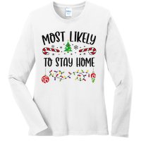 Funny Most Likely To Stay Home Funny Christmas Family Matching Cute Christmas Ladies Long Sleeve Shirt