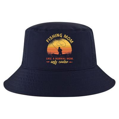 Fishing Mom Like A Normal Mom Only Cooler Cool Comfort Performance Bucket Hat