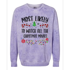 Funny Most Likely To Watch All The Christmas Movies Funny Christmas Family Matc Colorblast Crewneck Sweatshirt