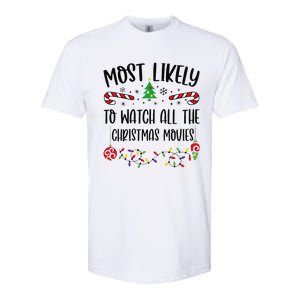 Funny Most Likely To Watch All The Christmas Movies Funny Christmas Family Matc Softstyle CVC T-Shirt