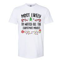 Funny Most Likely To Watch All The Christmas Movies Funny Christmas Family Matc Softstyle CVC T-Shirt