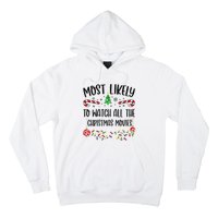 Funny Most Likely To Watch All The Christmas Movies Funny Christmas Family Matc Hoodie