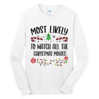 Funny Most Likely To Watch All The Christmas Movies Funny Christmas Family Matc Tall Long Sleeve T-Shirt